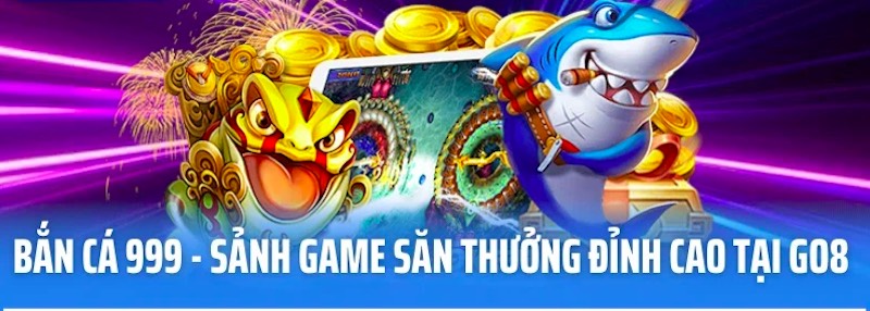 Mẹo chơi Bắn Cá 999 hiệu quả